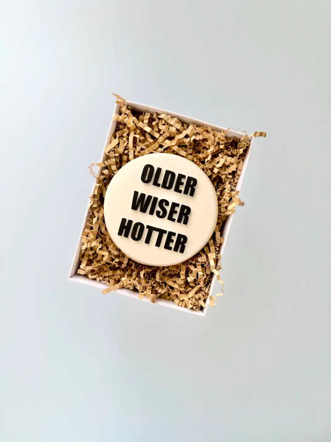 Sprüche – Stempel „OLDER WISER HOTTER“